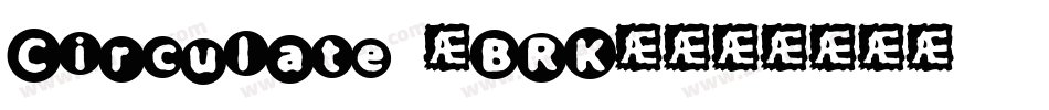 Circulate (BRK)字体转换